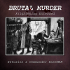 Brutal Murder Cover_FrighteningExtende_1000px